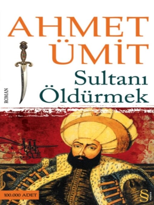 Title details for Sultanı Öldürmek by Ahmet Ümit - Available